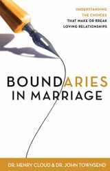 9780310243144-0310243149-Boundaries in Marriage: Understanding the Choices That Make or Break Loving Relationships