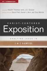 9780805499315-0805499318-Exalting Jesus in 1 & 2 Samuel (Christ-Centered Exposition Commentary)