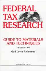 9781566624572-1566624576-Federal Tax Research Guide to Materials and Techniques: Guide to Materials and Techniques (University Textbook Series)
