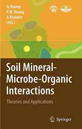 9783540776857-3540776850-Soil Mineral -- Microbe-Organic Interactions: Theories and Applications