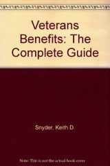 9780062731463-0062731467-Veterans Benefits: The Complete Guide