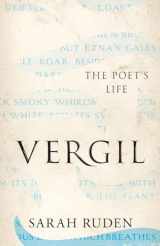 9780300256611-0300256612-Vergil: The Poet's Life (Ancient Lives)