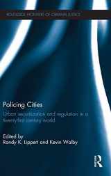 9780415540339-041554033X-Policing Cities: Urban Securitization and Regulation in a 21st Century World (Routledge Frontiers of Criminal Justice)