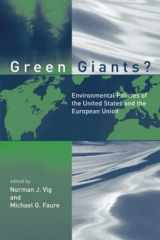 9780262720441-0262720442-Green Giants?: Environmental Policies of the United States and the European Union (American and Comparative Environmental Policy)