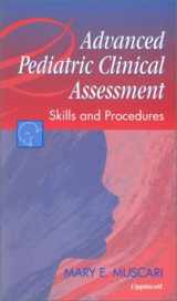 9780781718790-0781718791-Advanced Pediatric Clinical Assessment: Skills and Procedures
