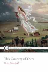 9781649657909-1649657900-This Country of Ours: With 10 Color Illustrations