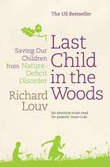 9781848870826-1848870825-Last Child in the Woods