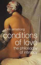 9780393331738-0393331733-Conditions of Love: The Philosophy of Intimacy