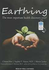 9781452653808-1452653801-Earthing: The Most Important Health Discovery Ever?