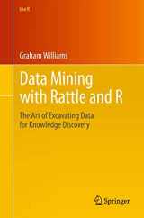 9781441998897-1441998896-Data Mining with Rattle and R: The Art of Excavating Data for Knowledge Discovery (Use R!)