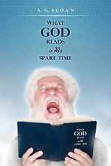 9781511864855-1511864850-What God Reads in His Spare Time