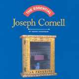 9780810958333-0810958333-The Essential Joseph Cornell