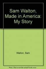9780385426169-038542616X-Sam Walton, Made in America: My story