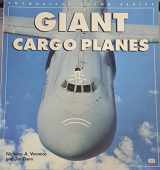 9780760305102-0760305102-Giant Cargo Planes (Enthusiast Color Series)