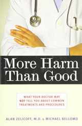 9780814400272-0814400272-More Harm Than Good: What Your Doctor May Not Tell You About Common Treatments and Procedures