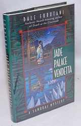 9780688158187-0688158188-Jade Palace Vendetta: A Samurai Mystery (Samurai Mysteries)