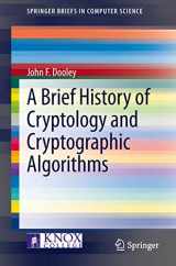 9783319016276-331901627X-A Brief History of Cryptology and Cryptographic Algorithms (SpringerBriefs in Computer Science)