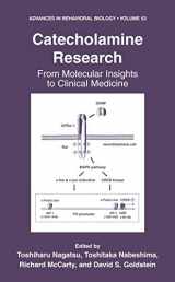 9780306474033-0306474034-Catecholamine Research: From Molecular Insights to Clinical Medicine (Advances in Behavioral Biology, 53)