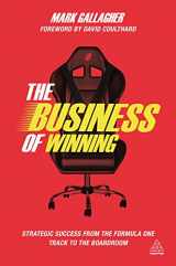 9781398696051-1398696056-The Business of Winning: Strategic Success from the Formula One Track to the Boardroom