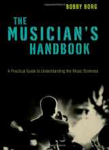 9780823083572-0823083578-The Musician's Handbook: A Practical Guide to Understanding the Music Business