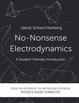9781790842117-1790842115-No-Nonsense Electrodynamics: A Student Friendly Introduction