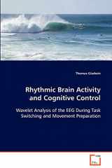 9783639088212-3639088212-Rhythmic Brain Activity and Cognitive Control: Wavelet Analysis of the EEG During Task Switching andMovement Preparation