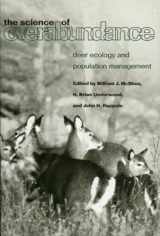9781588340627-1588340627-The Science of Overabundance: Deer Ecology and Population Management