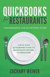 9780578556246-0578556243-QuickBooks for Restaurants a Bookkeeping and Accounting Guide: A Must-Have QuickBooks Guide for Restaurant Owners and Operators