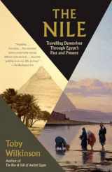 9780804168908-0804168903-The Nile: Travelling Downriver Through Egypt's Past and Present (Vintage Departures)