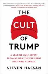 9781982127343-1982127341-The Cult of Trump: A Leading Cult Expert Explains How the President Uses Mind Control