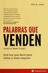 9788416997176-8416997179-Palabras que venden: Qué hay que decir para influir y tener impacto (Spanish Edition)