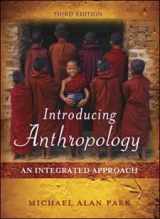 9780072994681-0072994681-Introducing Anthropology: An Integrated Approach