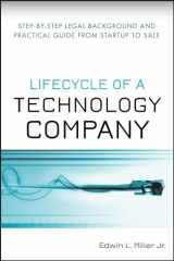9780470223925-0470223928-Lifecycle of a Technology Company: Step-by-Step Legal Background and Practical Guide from Startup to Sale
