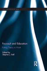 9781138040618-1138040614-Foucault and Education: Putting Theory to Work (Education and Social Theory)