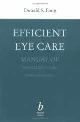 9780632044795-0632044799-Efficient Eye Care: Manual Of Managed Care Ophthalmology