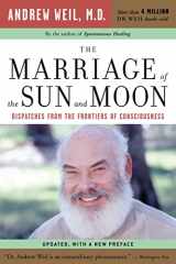 9780618479054-0618479058-The Marriage Of The Sun And Moon: Dispatches from the Frontiers of Consciousness