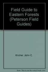 9780395353462-0395353467-A Field Guide to Eastern Forests: North America (Peterson Field Guide Series)
