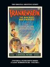 9781629338576-1629338575-Frankenstein (Universal Filmscripts Series HARDBACK: Classic Horror Films - Volume 1)
