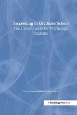 9780805836134-0805836136-Succeeding in Graduate School: The Career Guide for Psychology Students