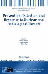 9781402066566-1402066562-Prevention, Detection and Response to Nuclear and Radiological Threats (NATO Science for Peace and Security Series B: Physics and Biophysics)
