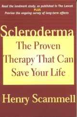 9781590770238-1590770234-Scleroderma: The Proven Therapy that Can Save Your Life