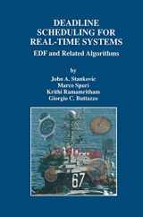 9780792382690-0792382692-Deadline Scheduling for Real-Time Systems: EDF and Related Algorithms (The Springer International Series in Engineering and Computer Science, 460)