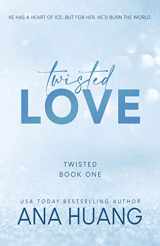9781728274867-1728274869-Twisted Love (Twisted, 1)