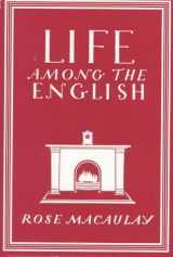 9781853752315-1853752312-Life Among the English (Writer's Britain Series)