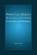 9781566702386-1566702380-Practical Design Calculations for Groundwater and Soil Remediation