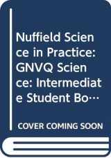 9780435632502-0435632507-Nuffield Science in Practice: Intermediate Level Student's Book (Nuffield Science in Practice)