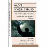 9780674060630-0674060636-Mao’s Invisible Hand: The Political Foundations of Adaptive Governance in China (Harvard Contemporary China Series)
