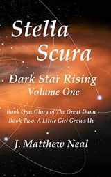 9781734937206-1734937203-Stella Scura Dark Star Rising: Volume One