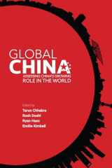 9780815739166-0815739168-Global China: Assessing China's Growing Role in the World