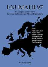 9789810235468-9810235461-ENUMATH 97 - PROCEEDINGS OF THE SECOND EUROPEAN CONFERENCE ON NUMERICAL MATHEMATICS AND ADVANCED APPLICATIONS